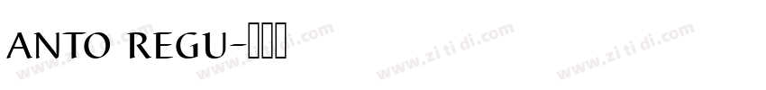 anto regu字体转换